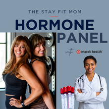 The Stay Fit Mom Hormone Panel